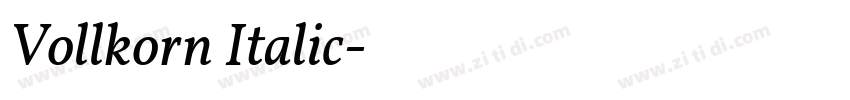 Vollkorn Italic字体转换 Vollkorn Italic字体转换